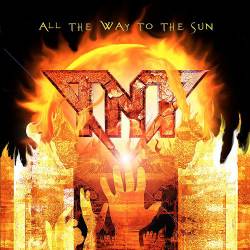 TNT (NOR) : All the Way to the Sun